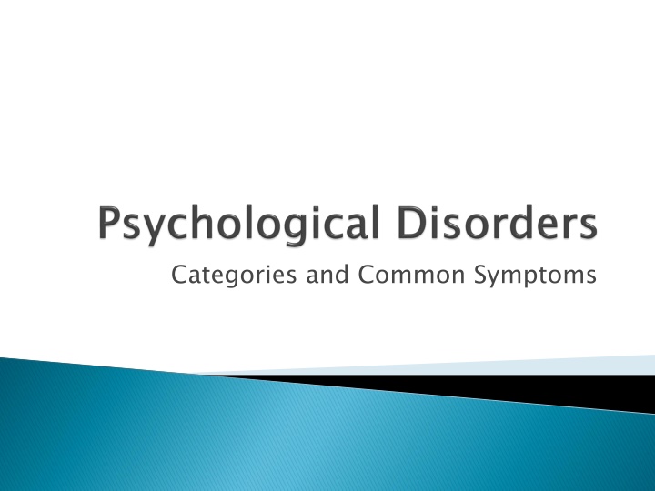 Categories and Symptoms in Psychological Disorders