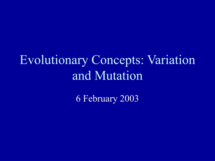 Evolutionary Concepts: Variation and Mutation Overview