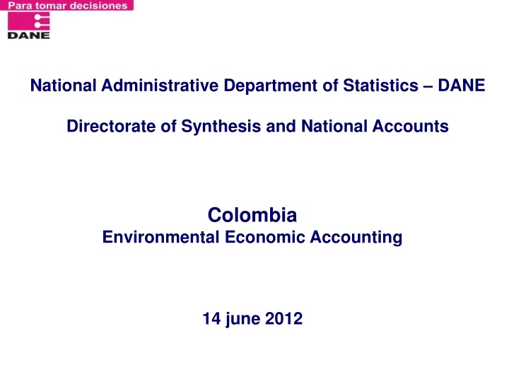 Evolution of Environmental Economic Accounting in Colombia
