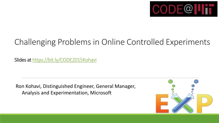 Challenging Problems in Online Controlled Experiments