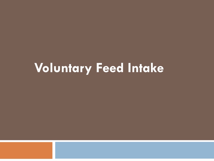 Voluntary Feed Intake