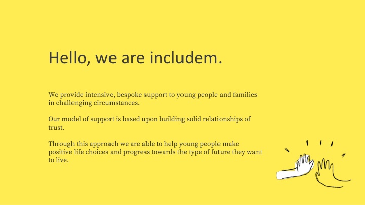 Includem - Bespoke Support for Young People and Families in Challenging Circumstances