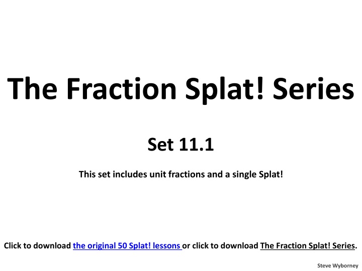 Fraction Splat Series Set 11: Unit Fractions and Total Splat!