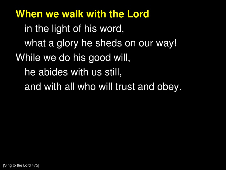 Walking with the Lord: Trust and Obey