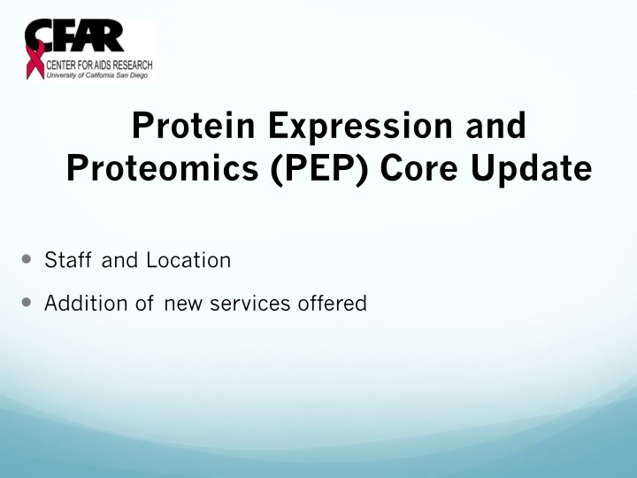 Protein Expression and Proteomics Core Update