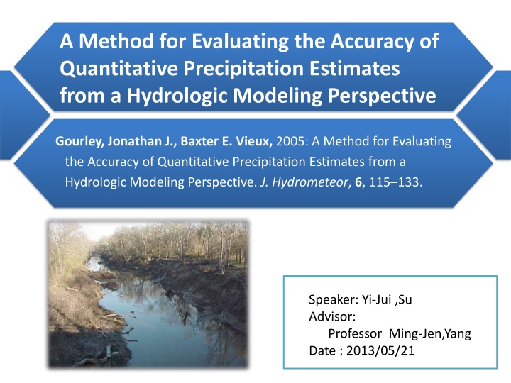 Evaluating Accuracy of Quantitative Precipitation Estimates in Hydrologic Modeling