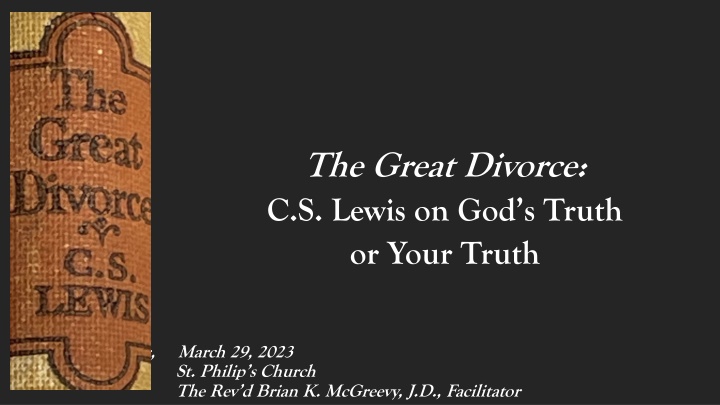 Great Divorce: C.S. Lewis on God's Truth