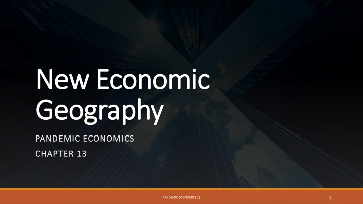 New Economic Geography and Pandemic Effects