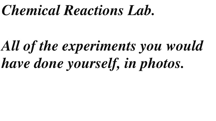 Chemical Reactions Lab Experiments