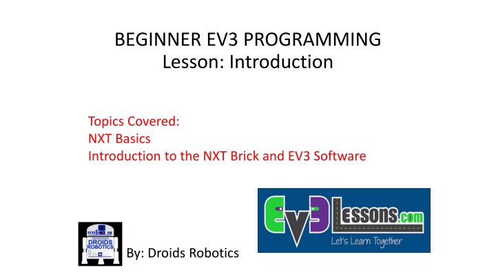 Introduction to NXT Brick and EV3 Software Basics