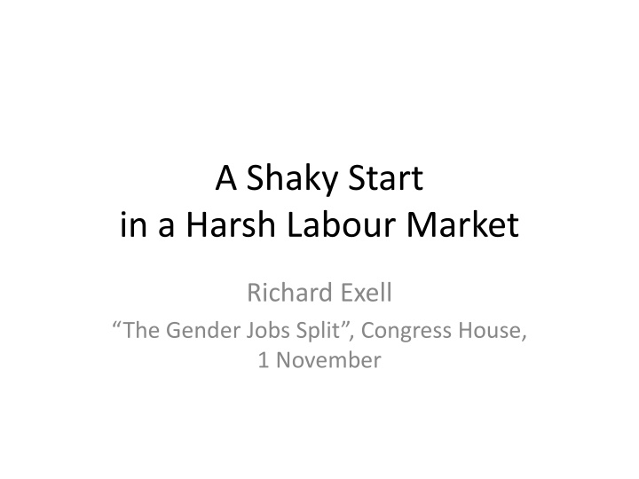 Shaky Labour Market for Young People