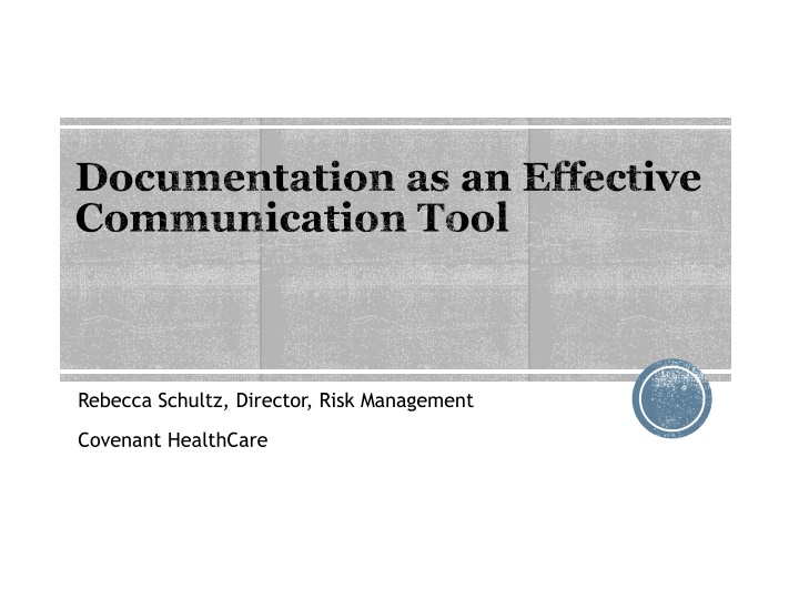 Effective Documentation for Healthcare Communication