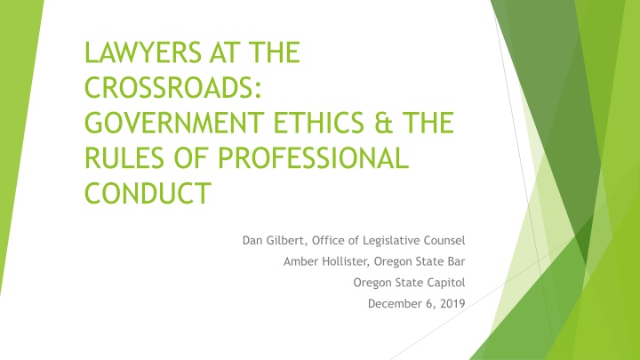 Lawyers at the Crossroads: Government Ethics & Professional Conduct