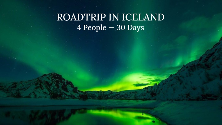 Roadtrip in Iceland: Discovering Spectacular Landscapes and Wonders
