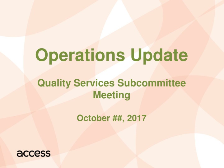 Quality Services Subcommittee Meeting October 2017 Performance Report