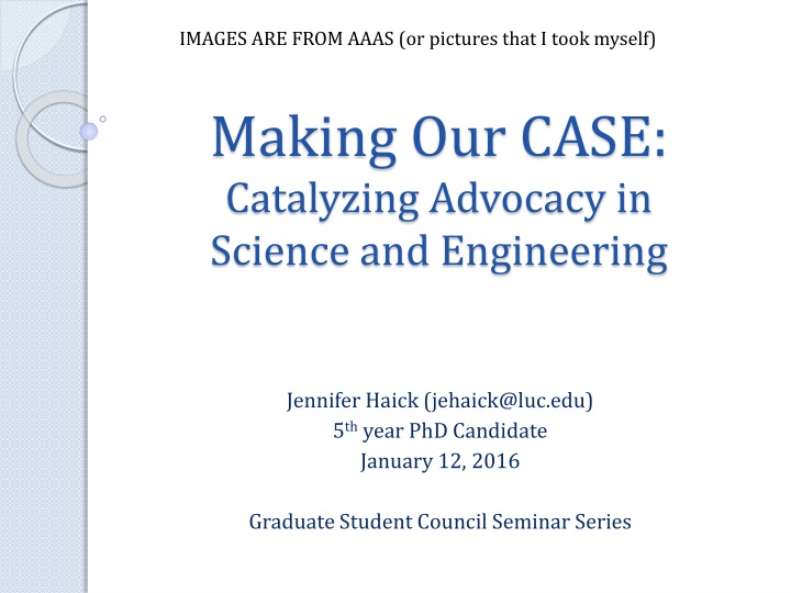 Catalyzing Advocacy in Science and Engineering - Workshop Insights