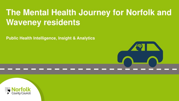 The Mental Health Journey in Norfolk & Waveney