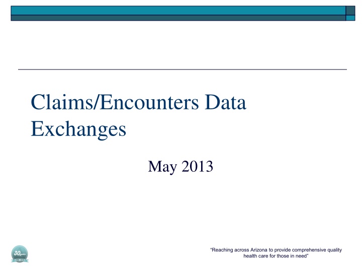 Claims/Encounters Data Exchanges