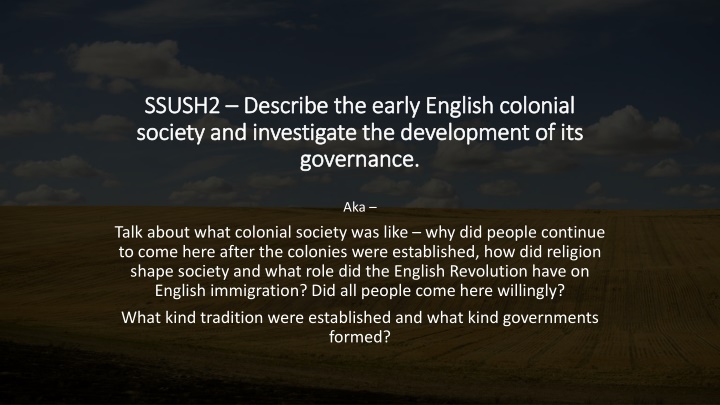Early English Colonial Society and Governance