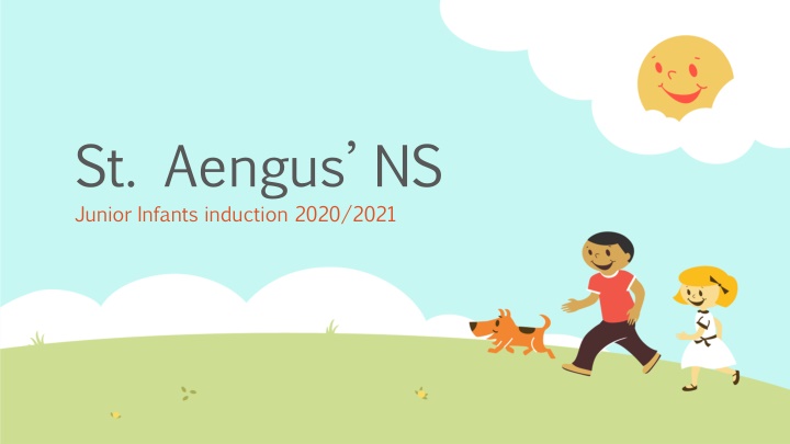 St. Aengus NS Junior Infants Induction 2020