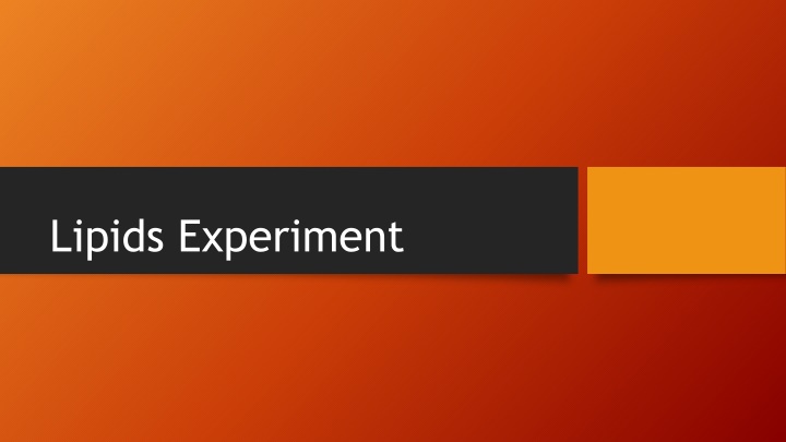 Lipids Experiment