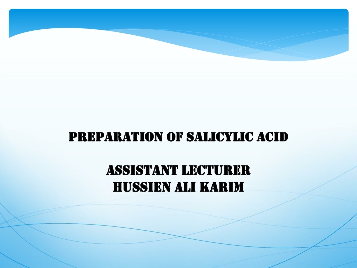 Preparation of Salicylic acid