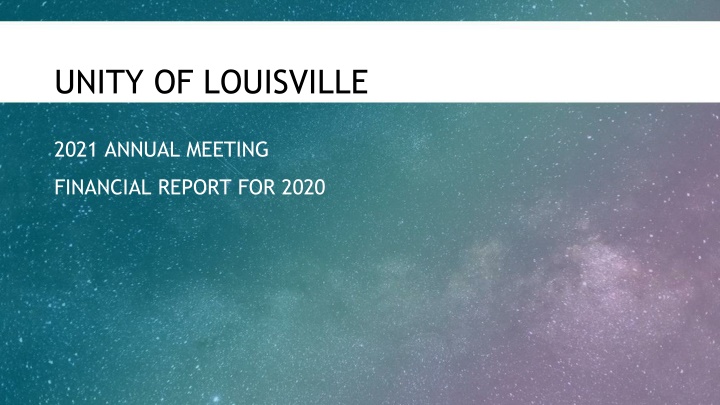 Unity of Louisville 2021 Financial Report & Strategic Insights