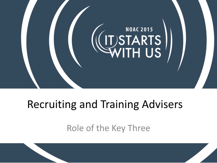 Recruiting and Training Advisers