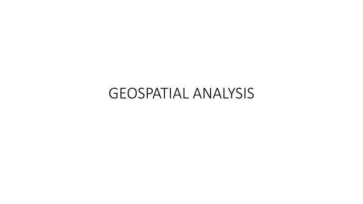 GEOSPATIAL ANALYSIS
