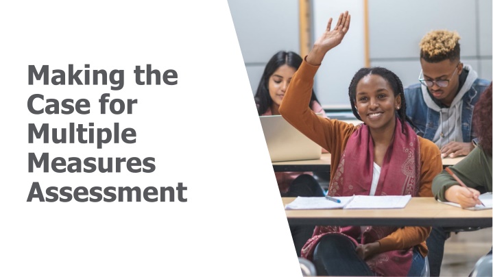 Advancing College Placement through Multiple Measures Assessment