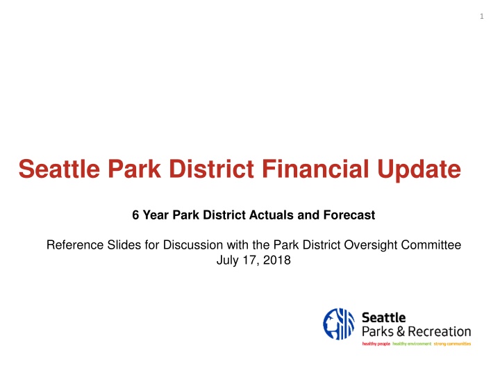 Seattle Park District Financial Update