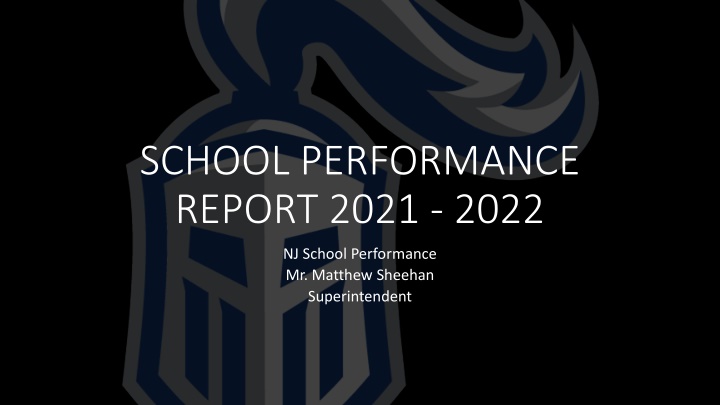 SCHOOL PERFORMANCE REPORT 2021-2022