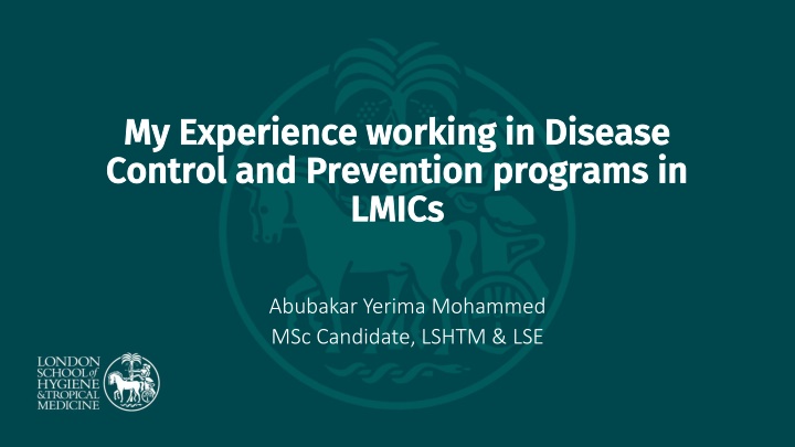 My Experience working in Disease Control and Prevention programs in LMICs