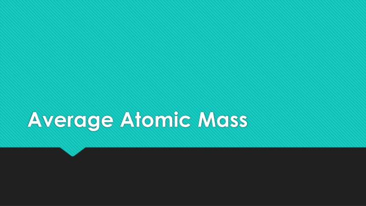 Average Atomic Mass