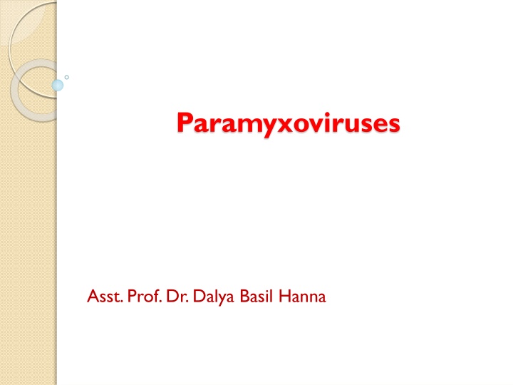 Overview of Paramyxoviruses and Their Characteristics