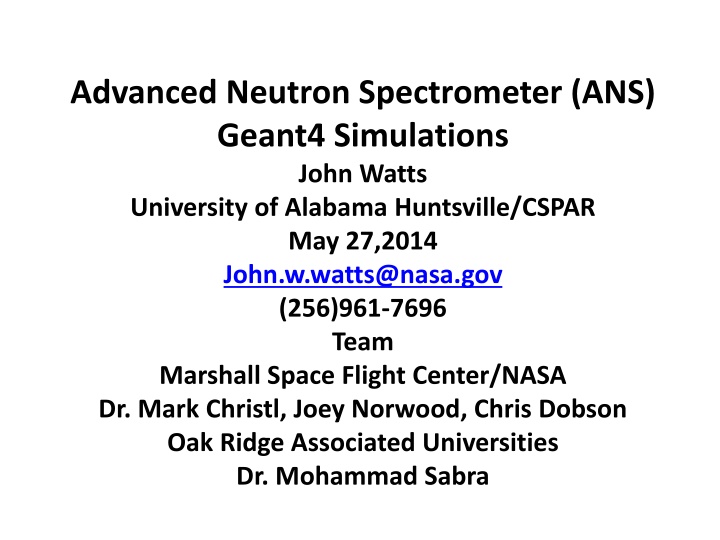 Advanced Neutron Spectrometer (ANS) Geant4 Simulations Overview