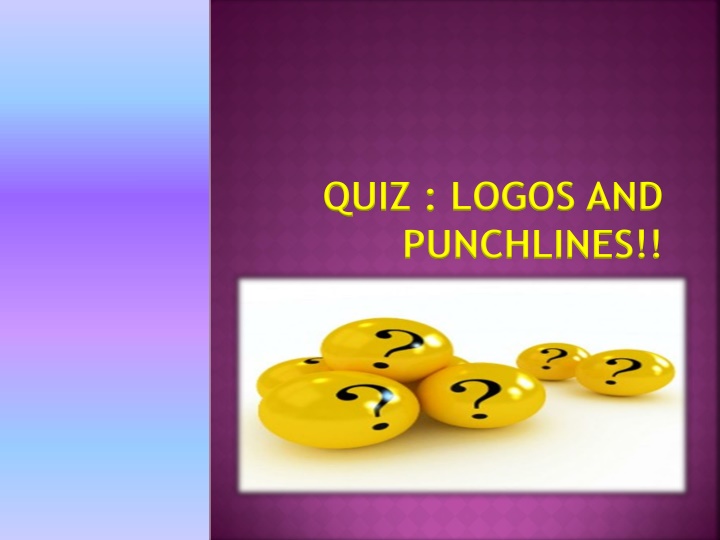 Quiz Logos and Punchlines: Famous Brands and Their Memorable Slogans