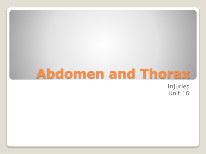 Abdomen and Thorax Injuries Overview
