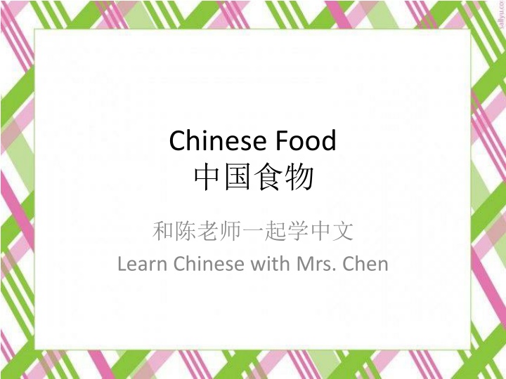 Chinese Food Adventure with Mrs. Chen