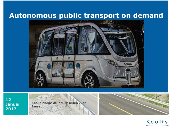 Insights on Autonomous Public Transport On-Demand