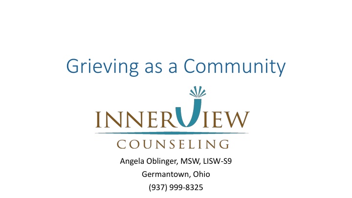 Grief: Community, Individual, and Kids