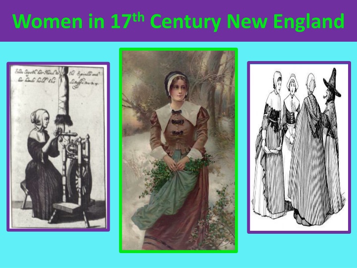 Women in 17th Century New England