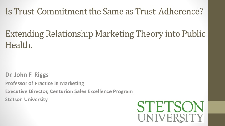 Trust-Commitment vs Trust-Adherence in Relationship Marketing