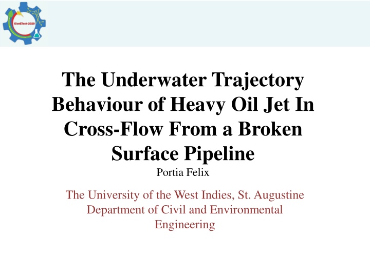 Underwater Trajectory Behavior of Heavy Oil Jet in Cross-Flow