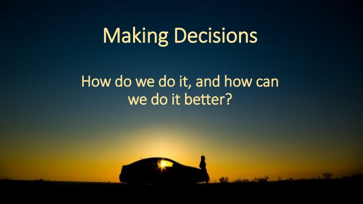 Enhancing Decision-Making Skills