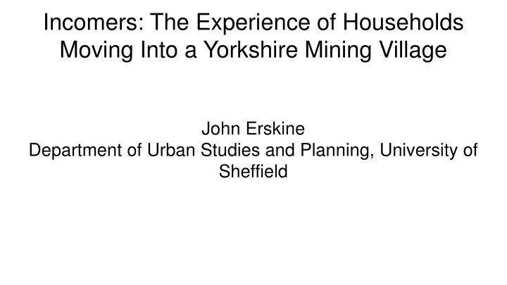 Household Movement in a Yorkshire Mining Village