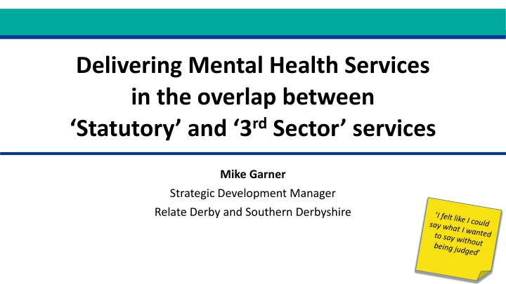 Mental Health Service Delivery at the Intersection of Statutory and 3rd Sector Services