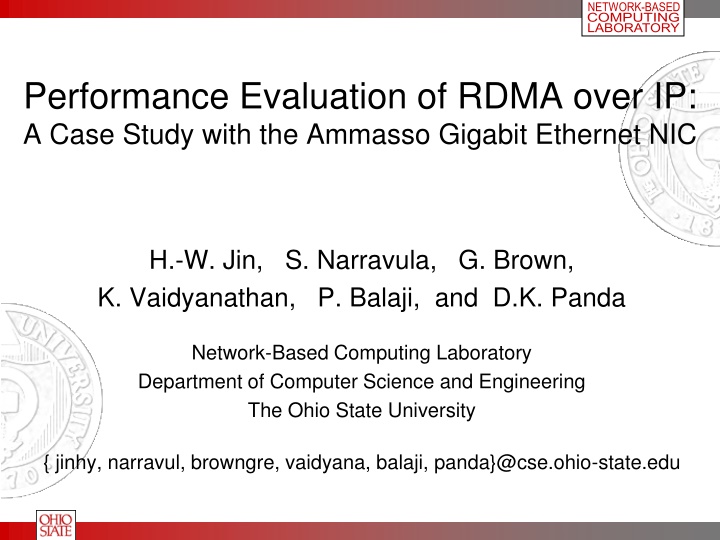 Performance Evaluation of RDMA over IP: A Case Study with Ammasso Gigabit Ethernet NIC