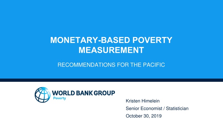 MONETARY-BASED POVERTY  MEASUREMENT