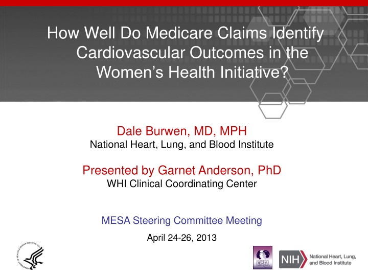 Medicare Claims for Cardiovascular Outcomes in Women's Health Initiative
